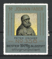 Reklamemarke Johann Faber's Olivgrünpolierter Bleistift, Standbild Peter Vischer  - Vignetten (Erinnophilie)