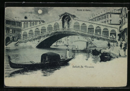 Mondschein-AK Venedig, Ponte Di Rialto Mit Gondel  - Sonstige & Ohne Zuordnung