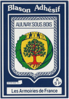 93. Gf. AULNAY-SOUS-BOIS. Blason Adhésif. Les Armoiries De France (5) - Aulnay Sous Bois