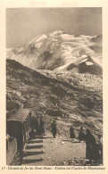 CPA France Le Glacier De Bionnassay Chemin De Fer Du Mont Blanc - Otros & Sin Clasificación