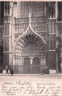 ANTWERPEN - ANVERS -  Portail De La Cathedrale - 1902 - Antwerpen