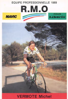 Vélo - Cyclisme - Coureur Michel Vermote - Team R.M.O 1989 - Wielrennen