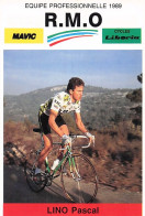 Vélo - Cyclisme - Coureur Pascal Lino - Team R.M.O 1989 - Porteur Du Maillot Jaune Tour De France  1992 - Wielrennen