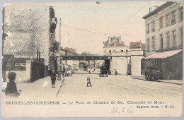 CPA CARTE POSTALE BELGIQUE BRUXELLES-ANDERLECHT CUREGHEM LE PONT DE CHEMIN DE FER CHAUSSEE DE MONS 1917 - Anderlecht