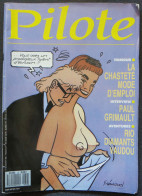 PILOTE N° 32 Janvier 1989 Frémond - Les Ombres De La Ville Par Rodolphe & Bronson - L'enfant Lumière Par Harlé & Blanc- - Pilote