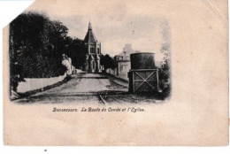 LAP Bonsecours La Route De Conde Et L Eglise ETAT - Andere & Zonder Classificatie