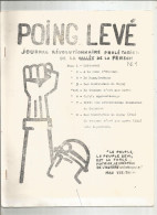 POING LEVE , JOURNAL REVOLUTIONNAIRE PROLETARIEN DE LA VALLEE DE LA FENSCH , LE N ° 1 - 1950 à Nos Jours