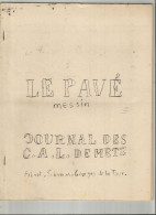 LE PAVE MESSIN , JOURNAL DES C.A.L. DE METZ - Politik