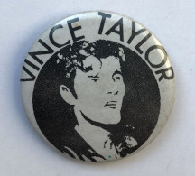 Badge Vintage - Chanteur Vince Taylor - Varia