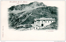 Stelvio Bormio (Sondrio) - Un Saluto Da S. Maria - Sondrio