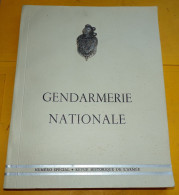 Gendarmerie Nationale Revue Historique De L’ Armée  1961   Dimensions : 21 Cms X 27 Cms 1150 Grammes  266 Pages + 45 Pag - Police & Gendarmerie