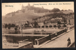 AK Würzburg, Blick Auf Festung Marienberg, Ansicht Von Der Alten Mainbrücke Aus  - Würzburg