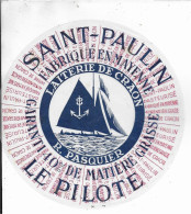 ETIQUETTE  DE  FROMAGE NEUVE   PORT SALUT    LE PILOTE R. PASQUIER LAITERIE DE CRAON MAYENNE   B103 - Fromage