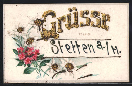 AK Stetten A. H., Grusskarte Mit Blumen, Mit Glitzer  - Sonstige & Ohne Zuordnung