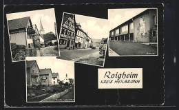 AK Roigheim /Heilbronn, Kirche, Schule, Altes Fachwerkhaus  - Heilbronn