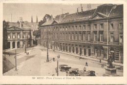 CPA France Metz Place D' Armes Et Hotel De Ville - Metz