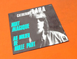 Vinyle 45 Tours  Catherine Lara   Nuit Magique  (1986) - Altri - Francese