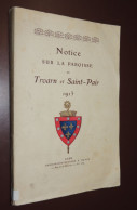 NORMANDIE  A. LONGUET ‎Notice Sur La Paroisse De Troarn Et Saint-Pair‎  E.O. 1913 - 1901-1940