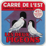 ETIQUETTE  DE  FROMAGE    CARRE DE L'EST LES DEUX PIGEONS MARTNE VANAULT LES DAMES     B113 - Fromage