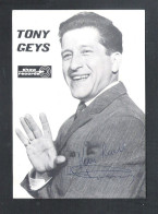 TONY  GEYS   -  FOTOKAART  MET  HANDTEKENING  (2 Scans)   (15.526) - Cantanti E Musicisti