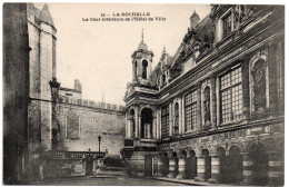 Charentes  Maritime , La Rochelle , La Cour Intérieure De L'Hotel De Ville - La Rochelle