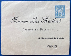 Entier Lettre Neuf Sage 15c Bleu Timbré Sur Commande De Chez LÉON MAILLARD GAZETTE DU PALAIS PARIS TTB - Standaardomslagen En TSC (Voor 1995)