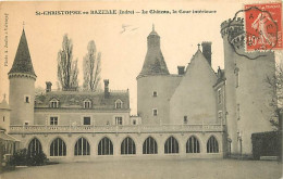 36 - Saint Christophe En Bazelle - Le Château - La Cour Intérieure - Oblitération Ronde De 1912 - CPA - Voir Scans Recto - Andere & Zonder Classificatie