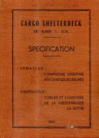 Recueil Des Spécifications Pour La Construction Du Cargo Shelterdeck En 1955 - Zonder Classificatie