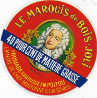 ETIQUETTE  DE  FROMAGE  NEUVE    LE MARQUIS DE BOIS JOLI LAITERIE DE CHEF BOUTONN DEUX SEVRES    B127 - Cheese
