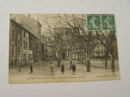 DROME-SAINT VALLIER-PLACE DU CHAMPS DE MARS-ANIMEE - Sonstige & Ohne Zuordnung