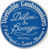 ETIQUETTE  DE  FROMAGE  NEUVE     COULOMMIERS DELICE DU BOCAGE SEINE ET MARNE   B130 - Cheese