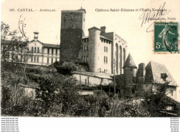 D15  AURILLAC  Château St- Etienne  Et L' Ecole Normale  ..... - Aurillac