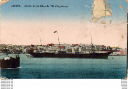 PAQUEBOTS  LISBOA  " Jacht " Do Rei Eduardo VII D' Inglaterre    ... - Dampfer