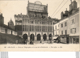 D45  ORLEANS  Postes Et Télégraphe Et La Rue De La Hallebarde  ..... - Orleans