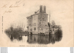 D45  ORLEANS  Bords Du Loiret- Le Moulin St- Samson  ..... - Orleans