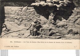D45  ORLEANS  Les Voix De Jeanne ( Bas- Relief De La Statue De Jeanne D'Arc à Orléans )  ..... - Orleans