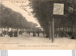 D45  ORLEANS  Sur Le Boulevard- Le Kiosque De La Musique  ..... - Orleans