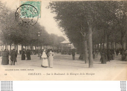 D45  ORLEANS  Sur Le Boulevard- Le Kiosque De La Musique  ..... - Orleans