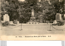 D54  TOUL  Monument Aux Morts Pour La Patrie  ..... - Toul