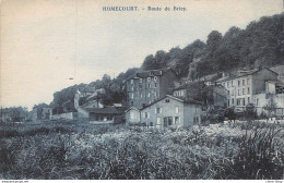 [54]  HOMECOURT. - Route De Briey. Cpa ± 1920 ( ͡♥ ͜ʖ ͡♥) ♥ - Homecourt