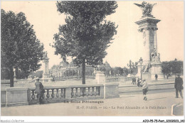 AJOP5-75-0497 - PARIS - PONT - La Seine Pittoresque - Le Pont Alexander Et Le Petit Palais - Bridges