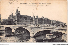 AJOP4-75-0419 - PARIS - PONT - La Conciergerie Et Le Pont Au Change - Puentes