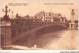 AJOP4-75-0362 - PARIS - PONT - Le Pont Alexandre III Et Le Grand Palais - Bridges