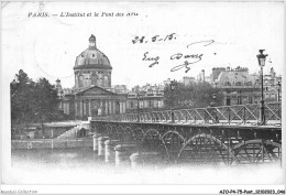 AJOP4-75-0364 - PARIS - PONT - L'institue Et Le Pont Des Arts - Bridges