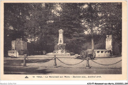 AJOP7-0700 - MONUMENT-AUX-MORTS - Toul - Le Monument Aux Morts - Bachelet Stat Antomé Arch - Kriegerdenkmal