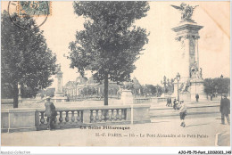 AJOP5-75-0501 - PARIS - PONT - La Seine Pittoresque - Le Pont Alexandre Et Le Petit Palais - Ponti