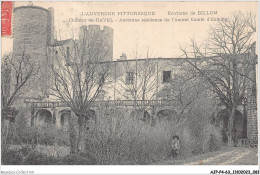 AJPP4-63-0455 - L'AUVERGNE PITTORESQUE - Environs De BILLOM - Chateau De RAVEL - Ancienne Residence De L'Amiral - Auvergne Types D'Auvergne