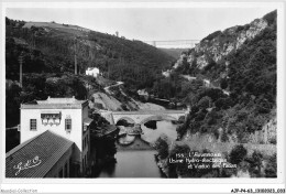 AJPP4-63-0431 - L'AUVERGNE - Usine Hydro-electrique Et Viaduc Des Fades - Auvergne Types D'Auvergne