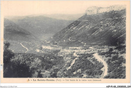 AJPP1-83-0063 - LA SAINTE-BAUME - Les Lacets De La Route Vers Gemenos - Otros & Sin Clasificación