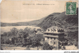 AJPP7-73-0729 - AIGUEBELETTE - L'hotel Belvue Et Le Lac - Aiguebelle